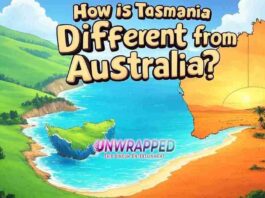 How is Tasmania Different from Australia?