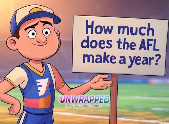 How much does the AFL make a year?