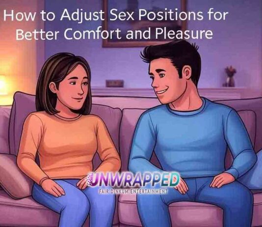 How to Adjust Sex Positions for Better Comfort and Pleasure