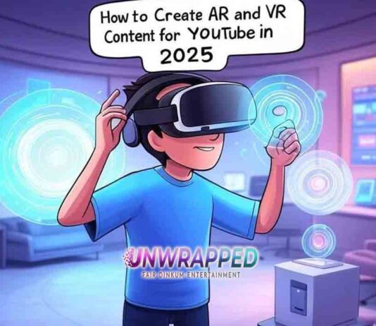 How to Create AR and VR Content for YouTube in 2025