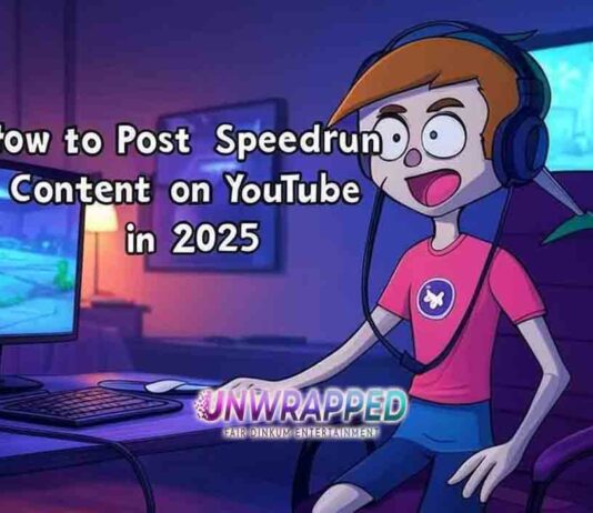 How to Post Speedrun Content on YouTube in 2025