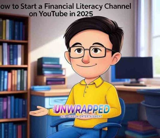 How to Start a Financial Literacy Channel on YouTube in 2025