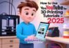 How to Use YouTube for 3D Printing Tutorials in 2025