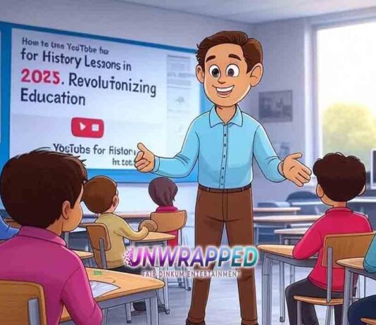 How to Use YouTube for History Lessons in 2025: Revolutionizing Education