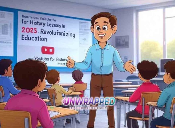 How to Use YouTube for History Lessons in 2025 Revolutionizing Education How to Use YouTube for History Lessons in 2025: Revolutionizing Education