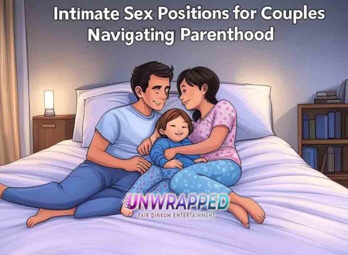 Intimate Sex Positions for Couples Navigating Parenthood Intimate Sex Positions for Couples Navigating Parenthood