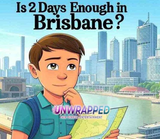 Is 2 Days Enough in Brisbane?