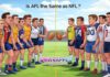 Is AFL the Same as NFL? Is AFL the Same as NFL?