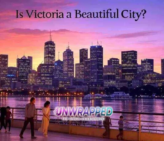 Is Victoria a Beautiful City? Is Victoria a Beautiful City?