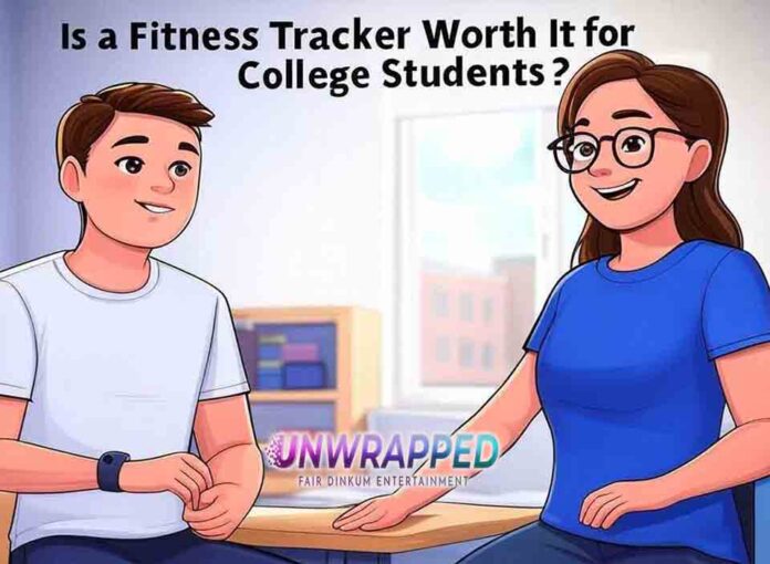 Is a Fitness Tracker Worth It for College Students Is a Fitness Tracker Worth It for College Students?