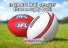 Is an AFL ball smaller than a rugby ball? Is an AFL ball smaller than a rugby ball?