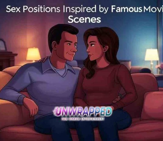 Sex Positions Inspired by Famous Movie Scenes