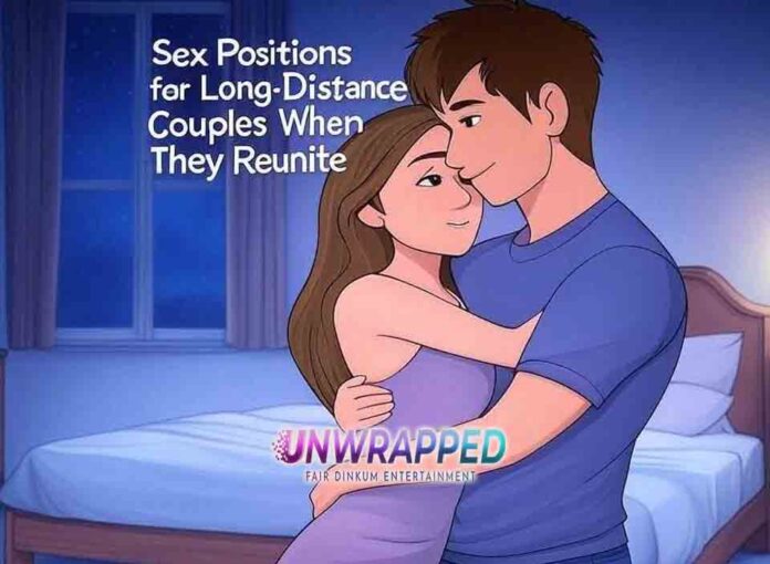 Sex Positions for Long-Distance Couples When They Reunite