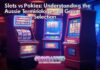 Slots vs Pokies Understanding the Aussie Terminology and Game Selection