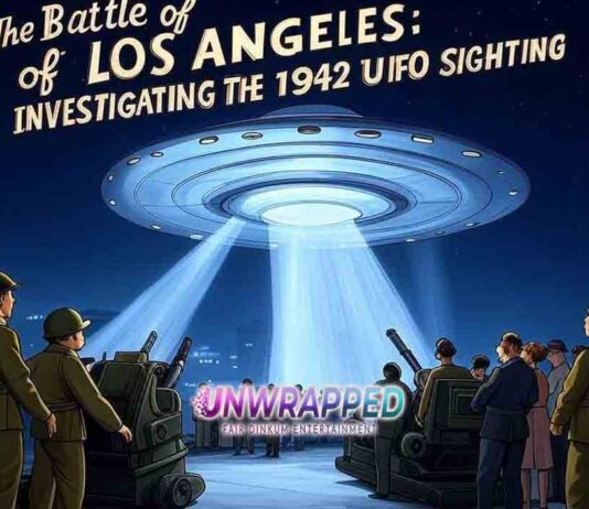 The Battle of Los Angeles: Investigating the 1942 UFO Sighting