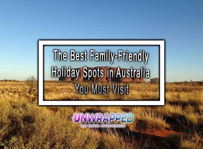 The Best Family-Friendly Holiday Spots in Australia You Must Visit The Best Victorian Towns for a Luxe Weekend Away
