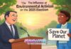 The Influence of Environmental Activism on the 2025 Election The Influence of Environmental Activism on the 2025 Election