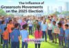 The Influence of Grassroots Movements on the 2025 Election The Influence of Grassroots Movements on the 2025 Election