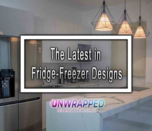 The Latest in Fridge-Freezer Designs