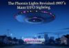 The Phoenix Lights Revisited: 1997’s Mass UFO Sighting The Phoenix Lights Revisited: 1997’s Mass UFO Sighting