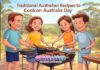 Traditional Australian Recipes to Cook on Australia Day