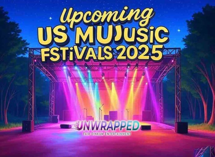 Upcoming US Music Festivals in 2025 Dates and Lineups Upcoming US Music Festivals in 2025 Dates and Lineups