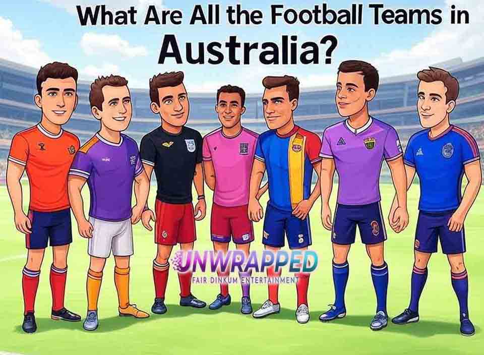 What Are All the Football Teams in Australia?