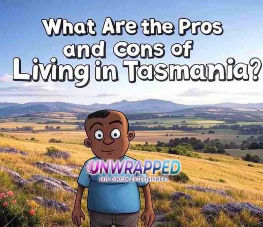 What Are the Pros and Cons of Living in Tasmania?