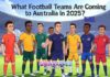 What Football Teams Are Coming to Australia in 2025? What Football Teams Are Coming to Australia in 2025?