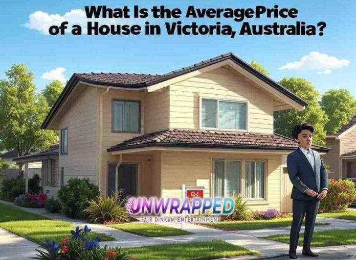 What Is the Average Price of a House in Victoria, Australia?