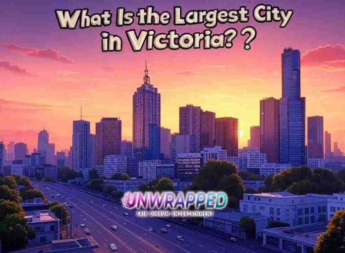 What Is the Largest City in Victoria?