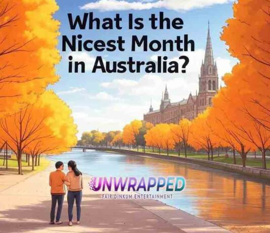 What Is the Nicest Month in Australia? What Is the Nicest Month in Australia?