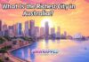 What Is the Richest City in Australia? What Is the Richest City in Austraalia?