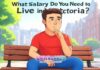 What Salary Do You Need to Live in Victoria? What Salary Do You Need to Live in Victoria?