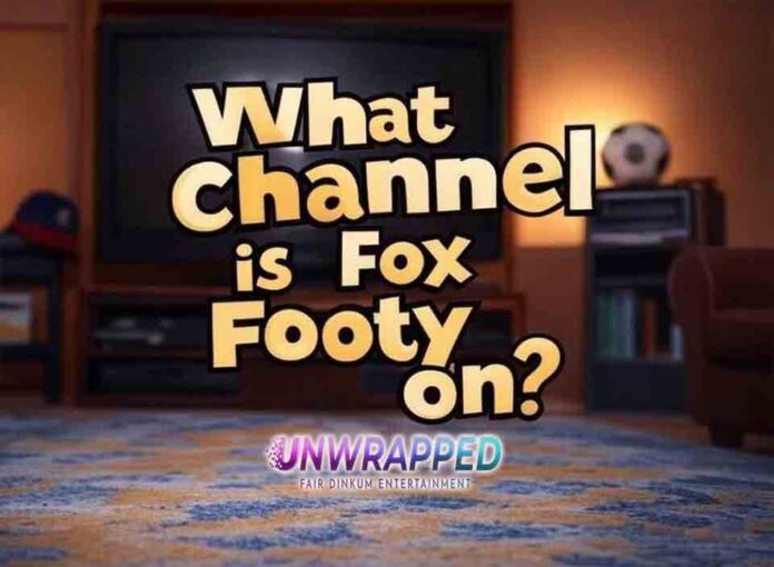 What channel is Fox Footy on What channel is Fox Footy on?
