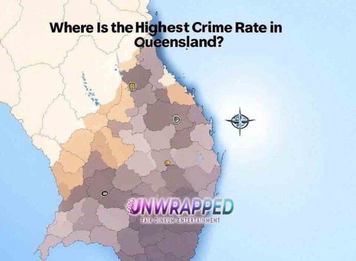 Where Is the Highest Crime Rate in Queensland Where Is the Highest Crime Rate in Queensland?