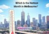 Which Is the Hottest Month in Melbourne? Which Is the Hottest Month in Melbourne?