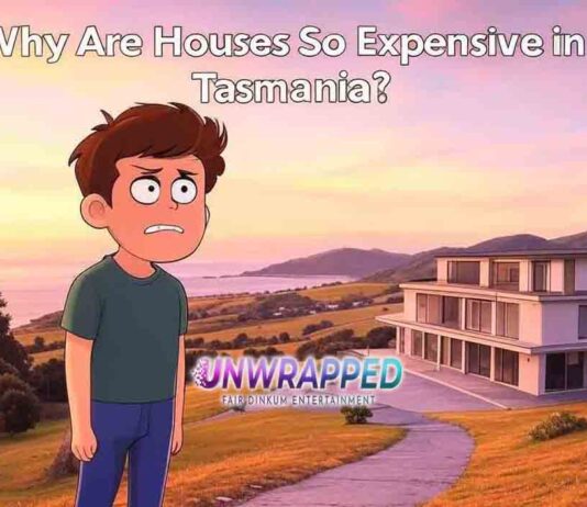 Why Are Houses So Expensive in Tasmania?