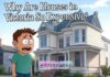 Why Are Houses in Victoria So Expensive? Why Are Houses in Victoria So Expensive?