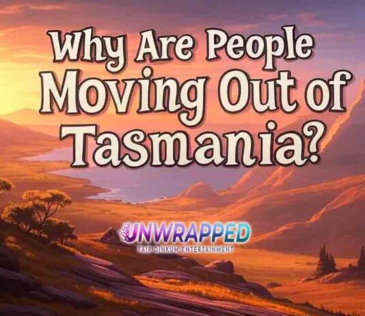 Why Are People Moving Out of Tasmania?