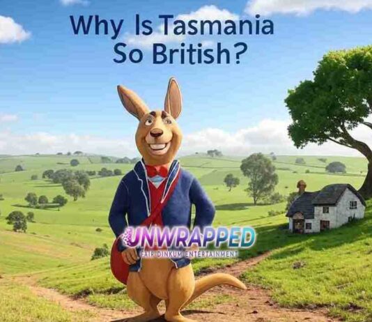 Why Is Tasmania So British?