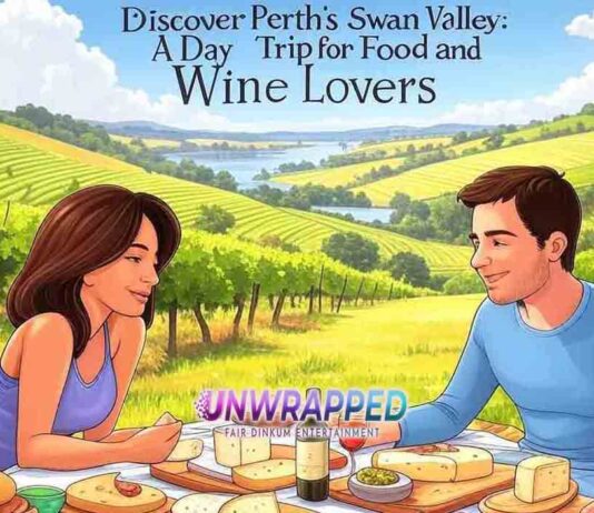 Discover Perth’s Swan Valley: A Day Trip for Food and Wine Lovers