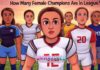 How Many Female Champions Are in League? How Many Female Champions Are in League?