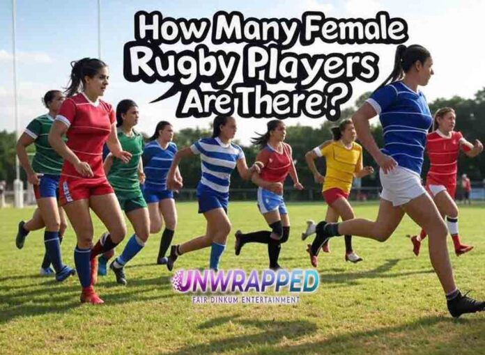 How Many Female Rugby Players Are There?