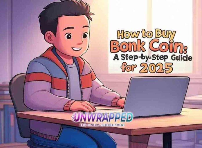How to Buy Bonk Coin A Step-by-Step Guide for 2025 How to Buy Bonk Coin: A Step-by-Step Guide for 2025