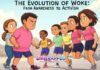The Evolution of Woke: From Awareness to Activism The Evolution of Woke: From Awareness to Activism