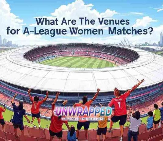 What Are The Venues for A-League Women Matches?