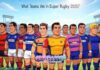 What Teams Are in Super Rugby 2025? What Teams Are in Super Rugby 2025?