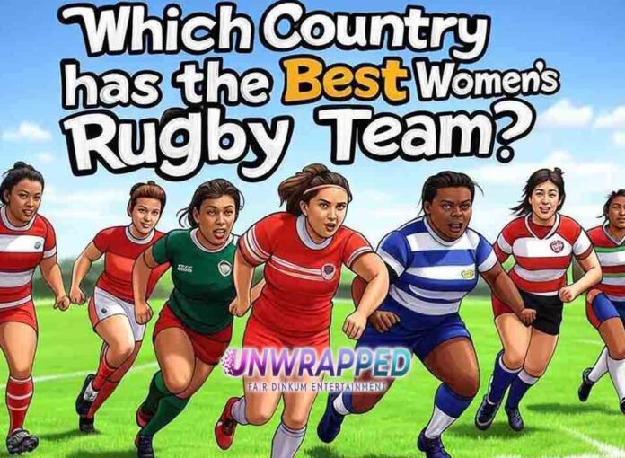Which Country has the Best Women's Rugby Team?