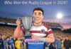 Who Won the Rugby League in 2024? Who Won the Rugby League in 2024?